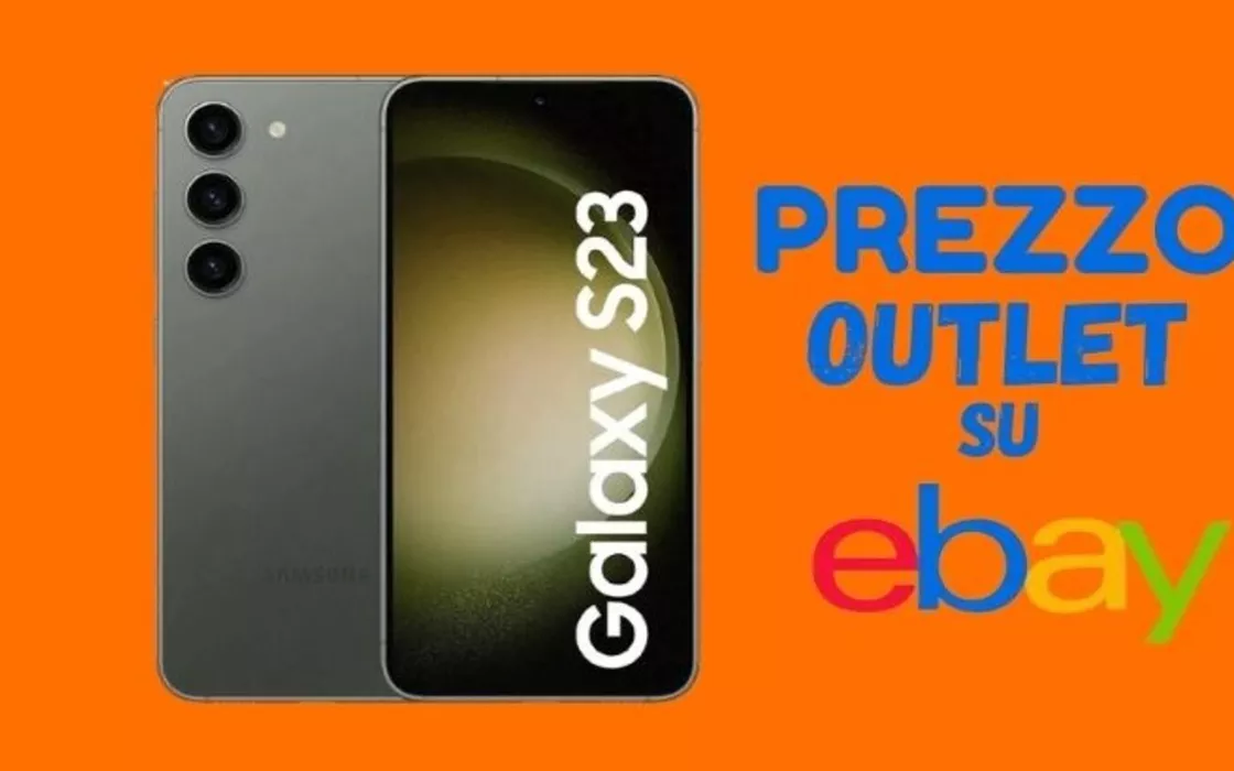 PREZZO OUTLET su eBay per il fantastico Samsung Galaxy S23