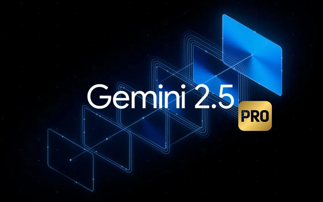 Gemini 2.5 Pro è in fase di distribuzione: ecco il modello AI più avanzato di Google