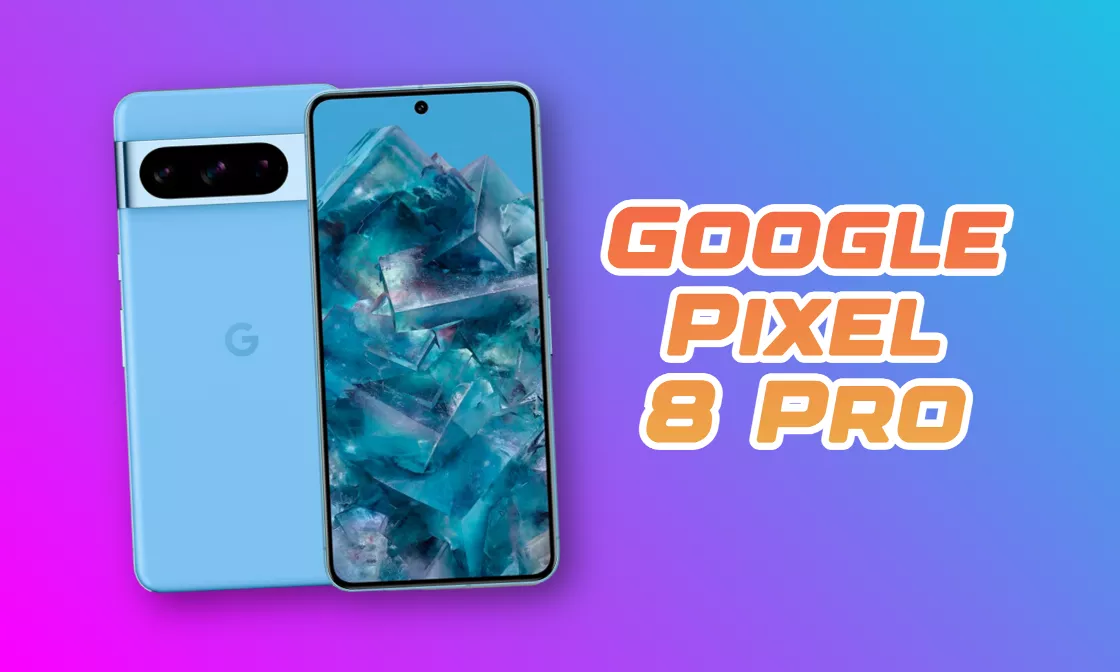 Google Pixel 8 Pro: il top di gamma è scontato di 150€