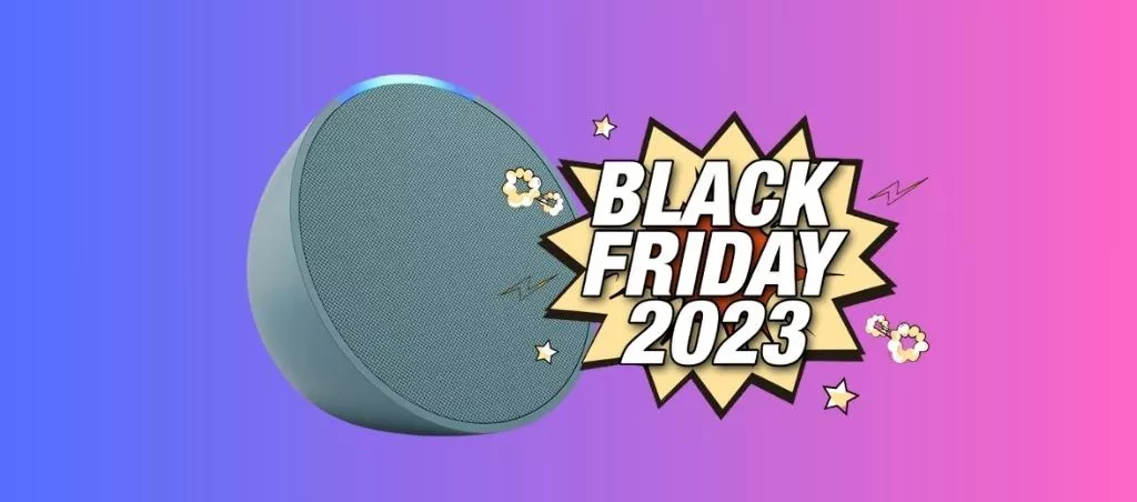 Black Friday 2023: Echo Pop SCONTATO del 62% su Amazon!