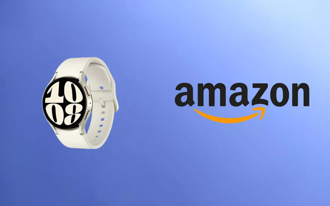Samsung Galaxy Watch6, il prezzo è incredibile su Amazon (-28%)